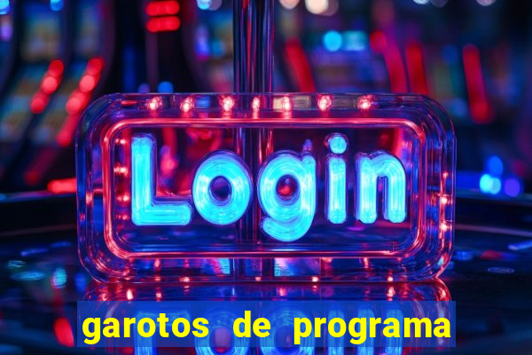 garotos de programa zona leste